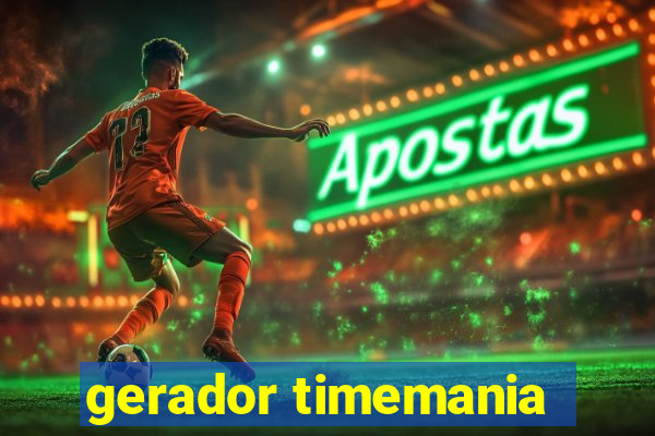 gerador timemania